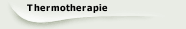Thermotherapie
